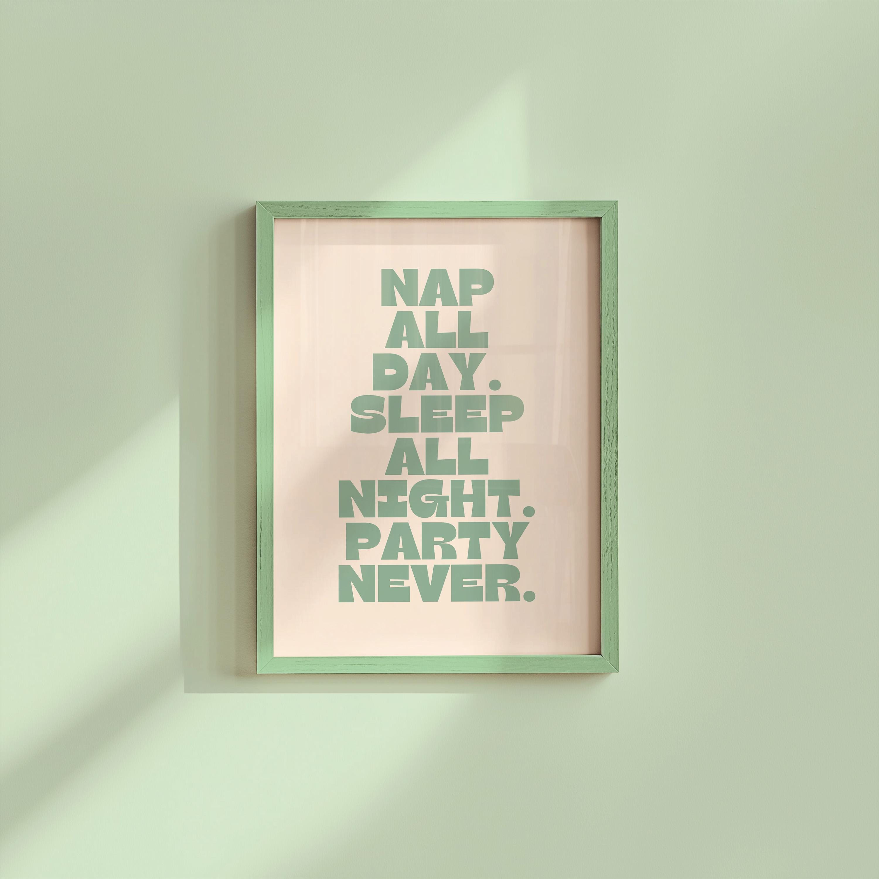 Quote Wall Print, Nap all Day, Digital Download Art, Napping Art, Retro Wall Decor, Downloadable Print, Encouragement Art, Nap All Day Art