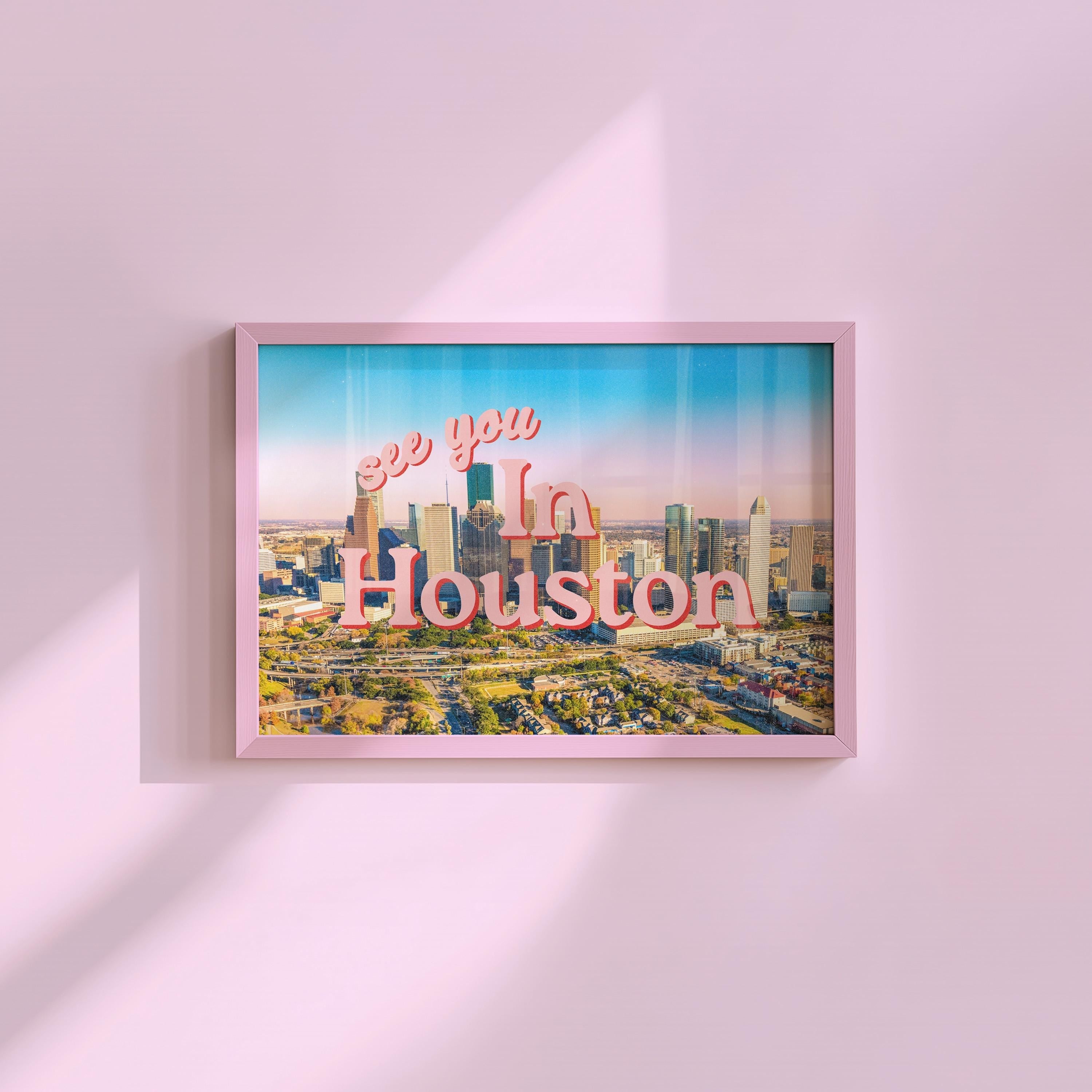 See You In Houston Digital Art Print