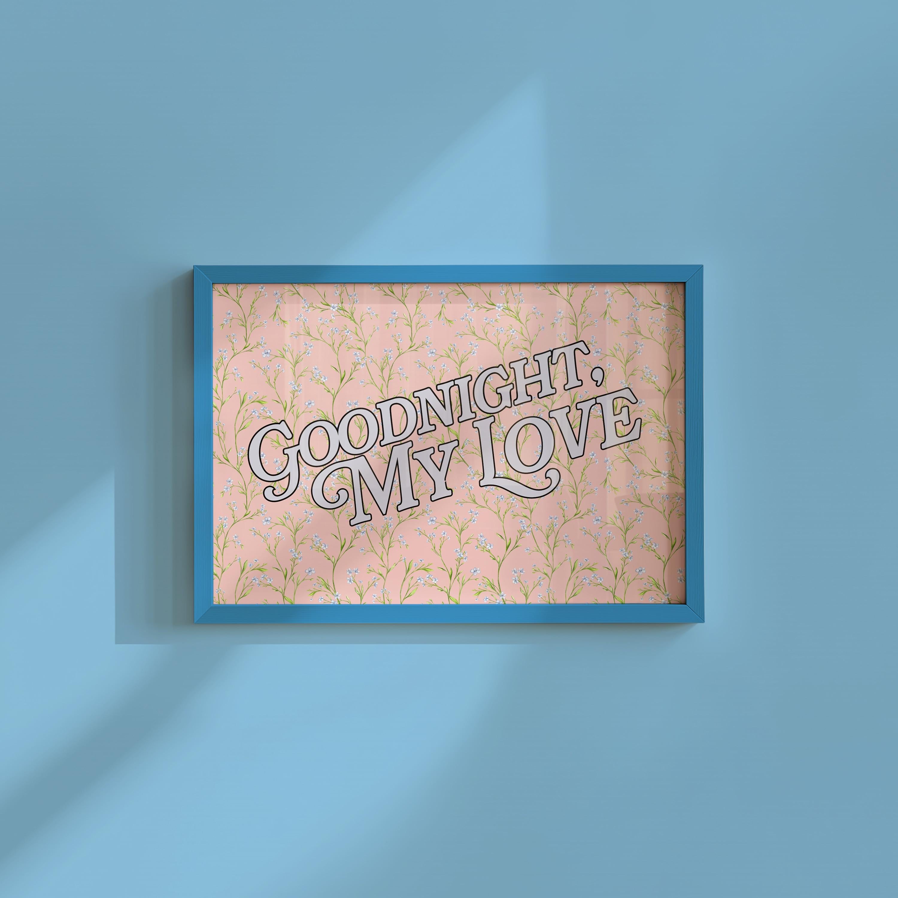 Goodnight My Love Digital Art Print