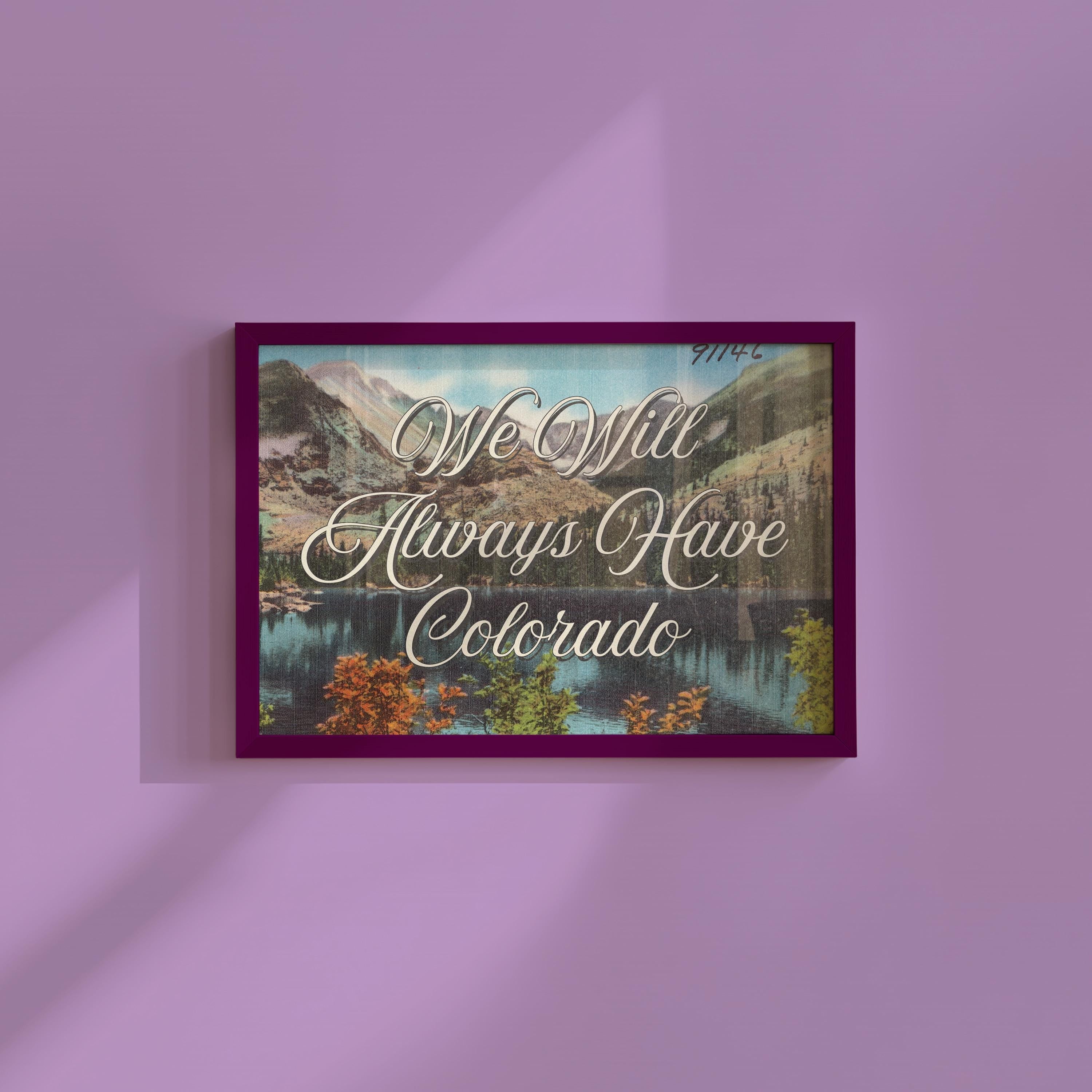 We Will Always Have Colorado Vintage Digital Art Print