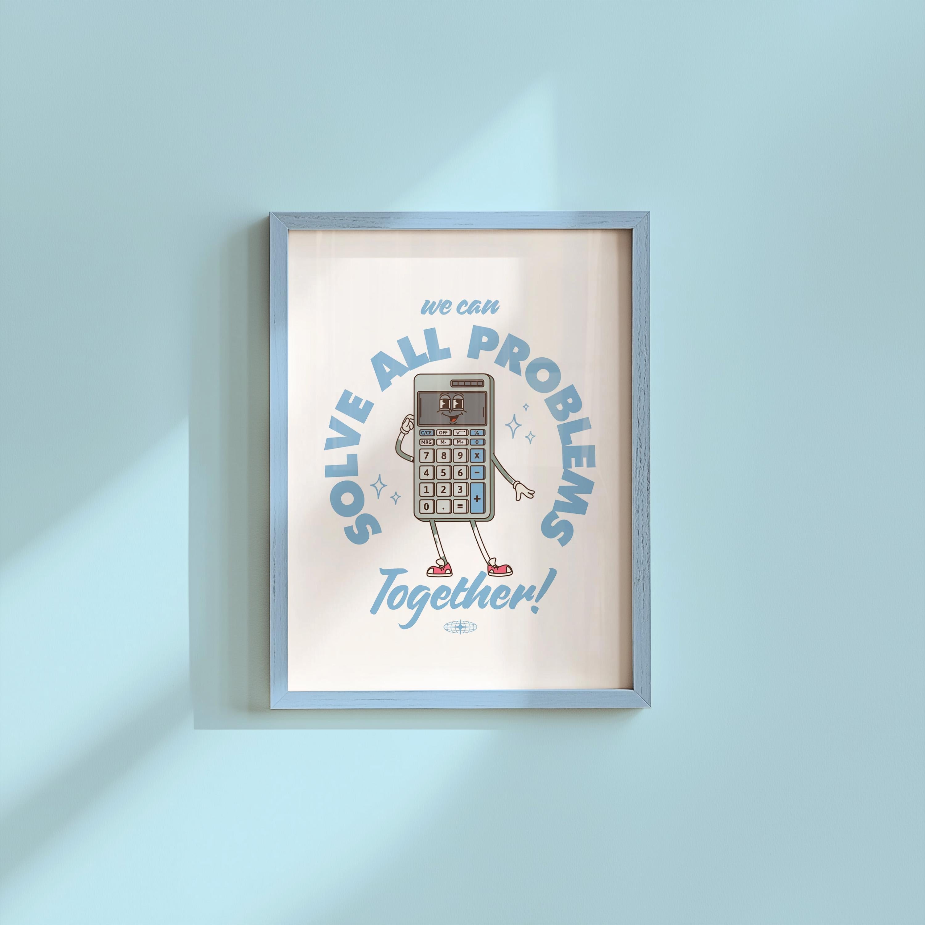 Solve All Problems Together Digital Art Print
