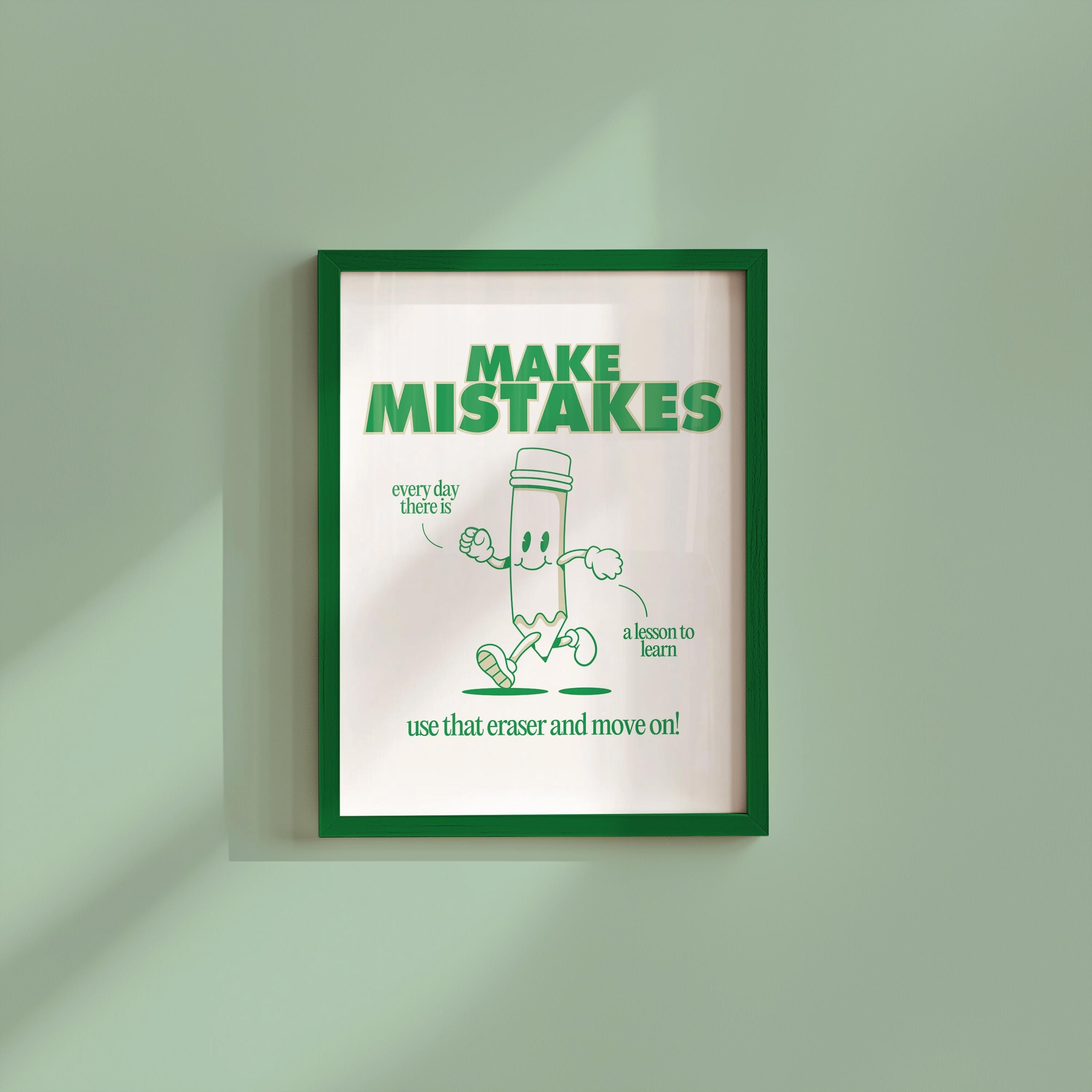 Make Mistakes Green Digital Art Print