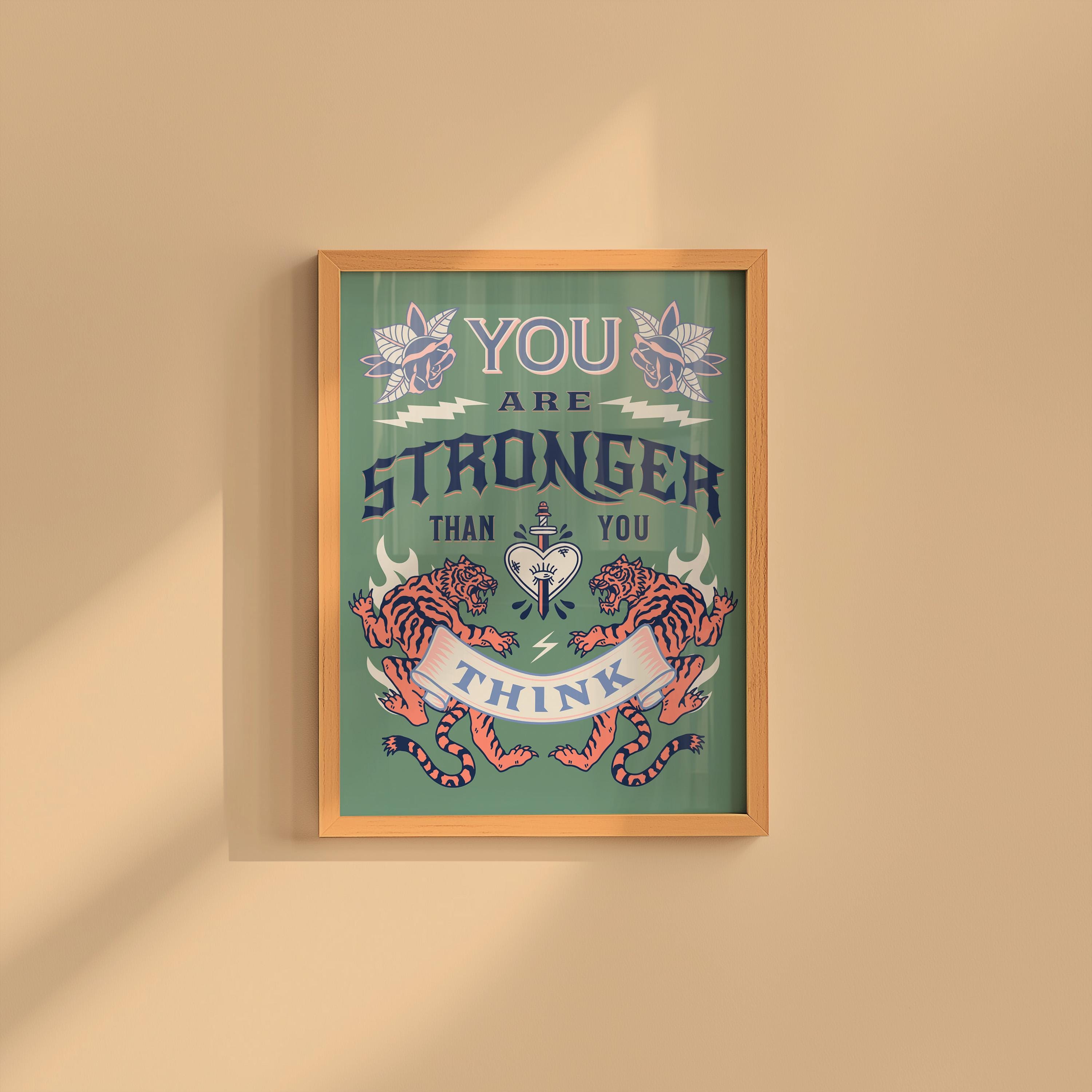 Stronger Than You Think Tiger Green Digital Art Print