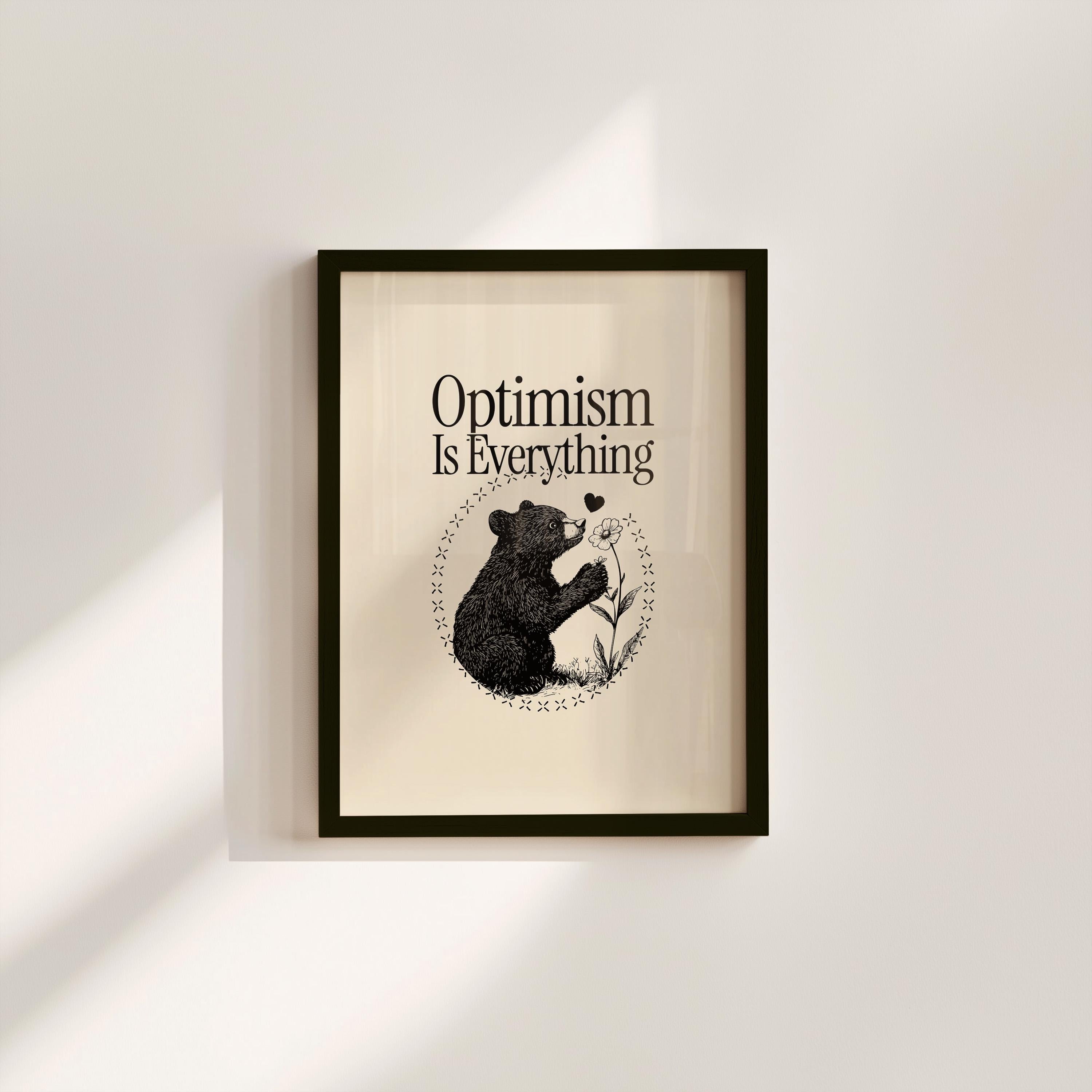 Optimism Is Everything Digital Art Print