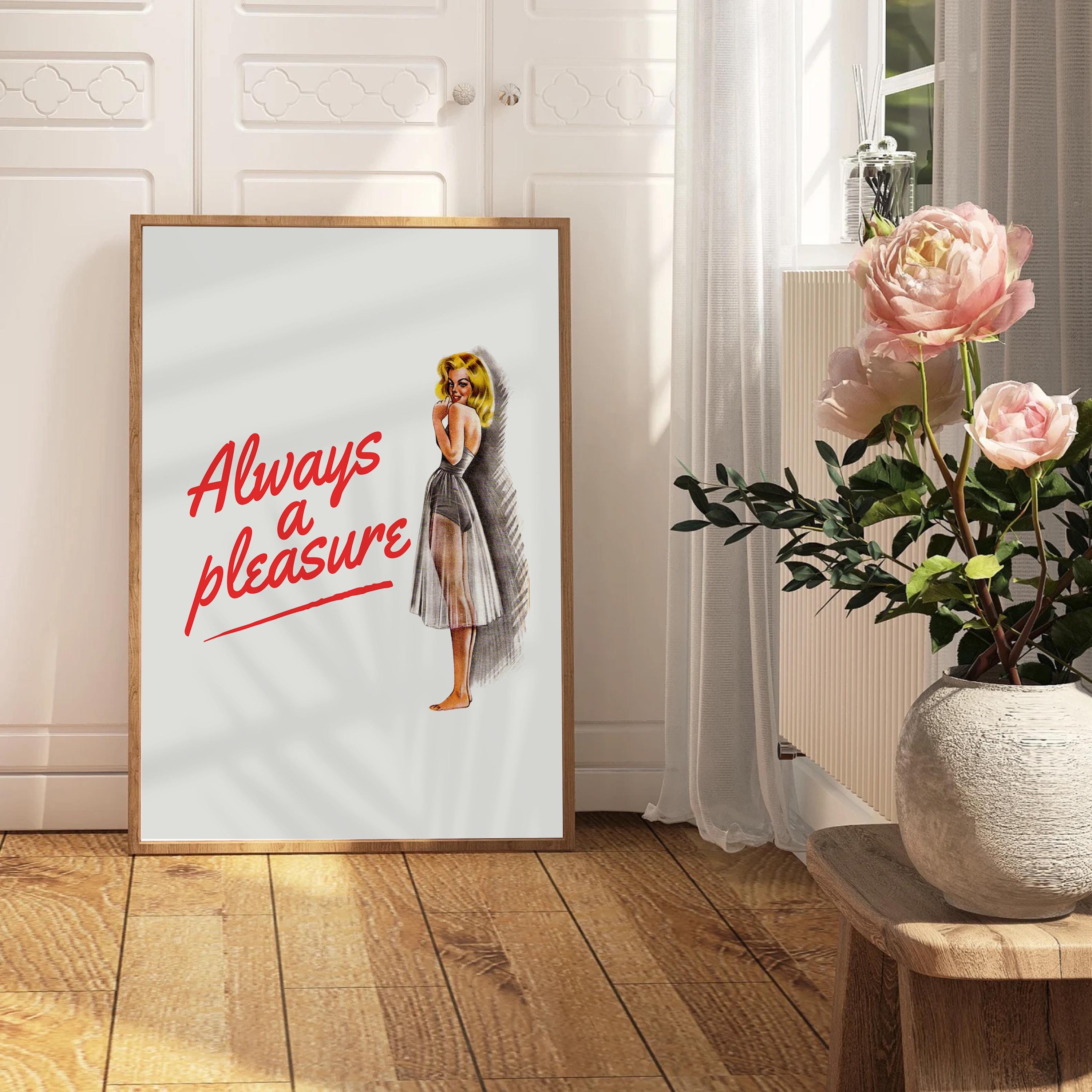 Retro Woman Art Print: Always a Pleasure, Funny Quote, Trendy Vintage Decor (Digital Download)