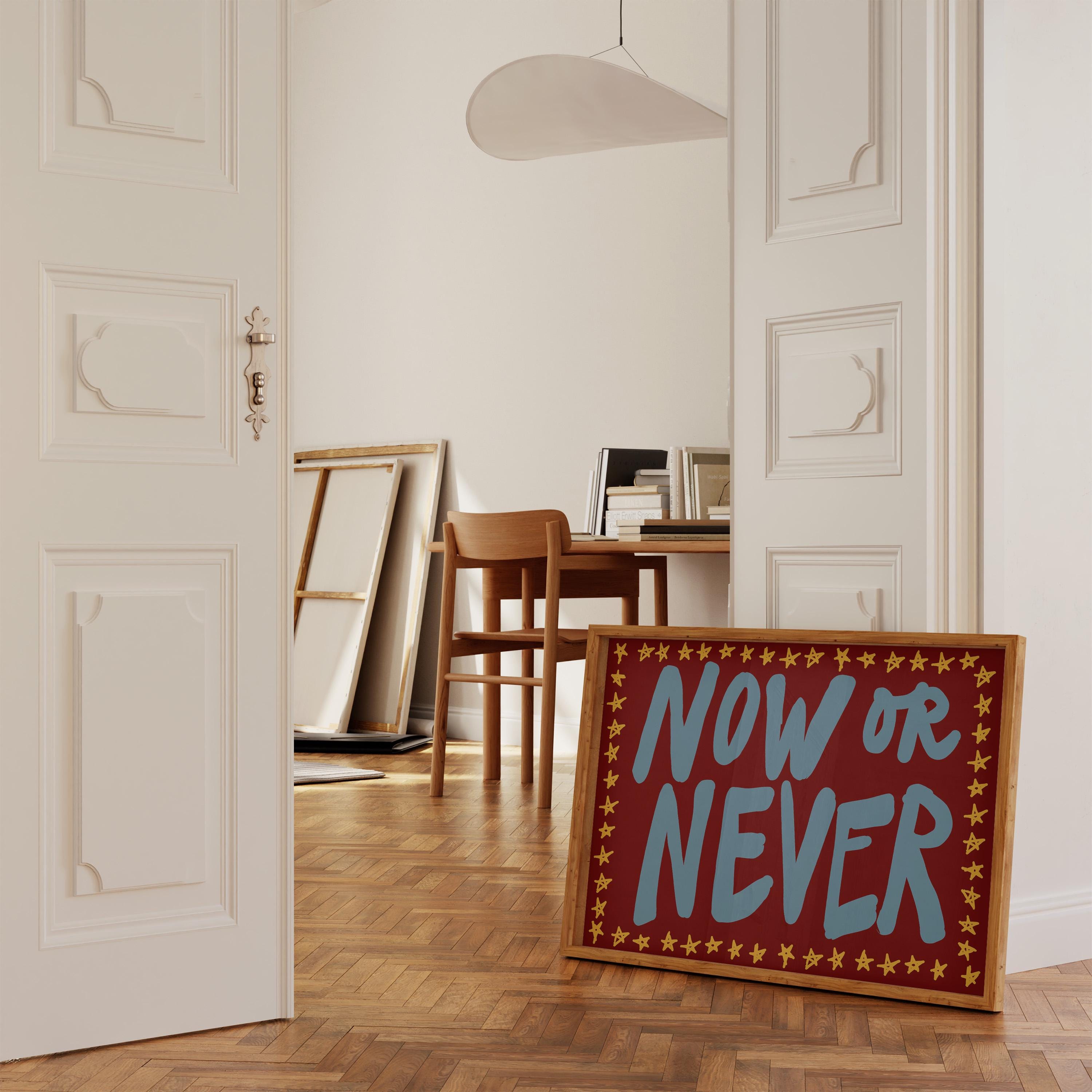maroon art print, now or never poster, Retro Wall Art, Trendy Print, Digital Print, handwriting Poster, Dorm Decor, Typography
