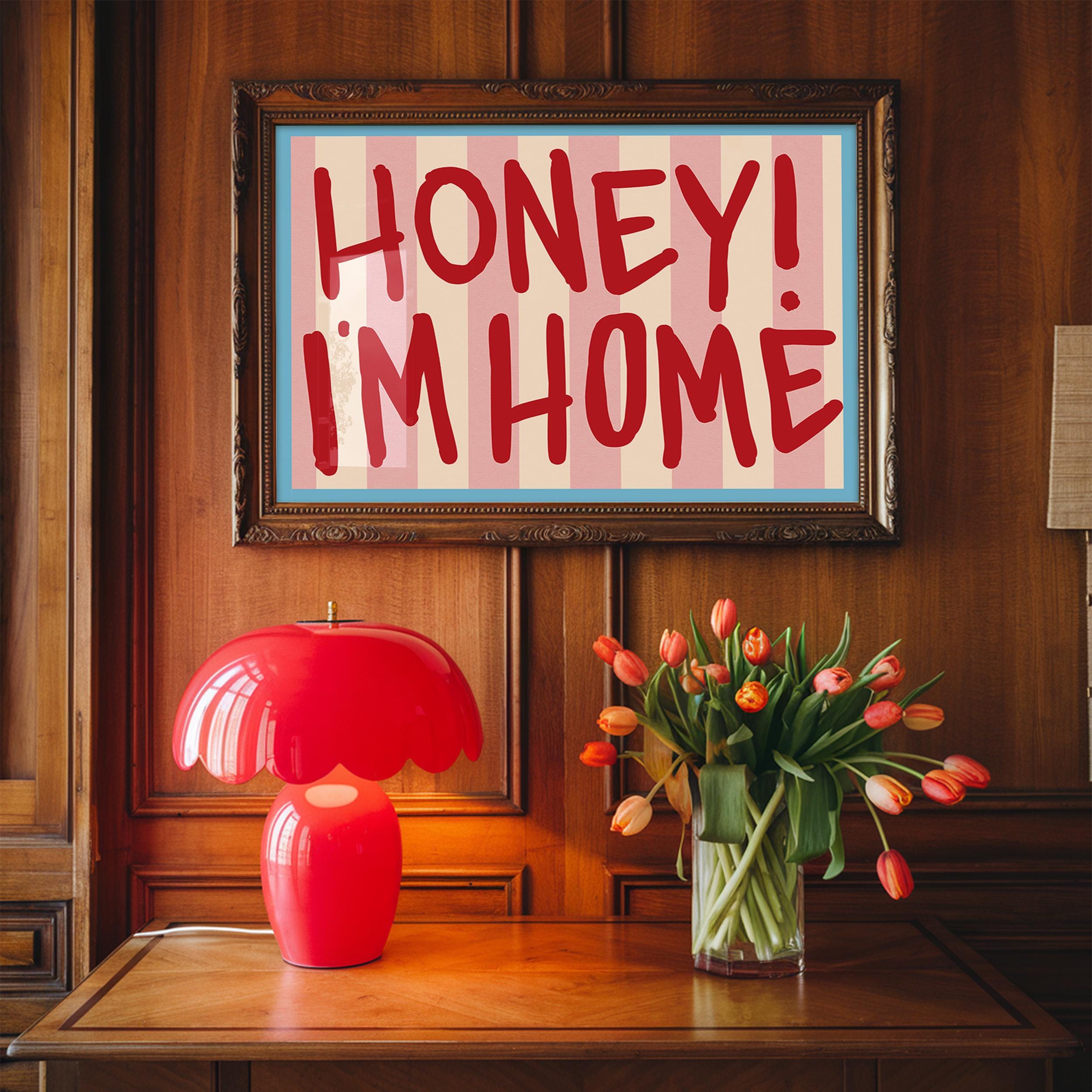 Funny Honey I'm Home Print - Retro Typography Christmas Decor