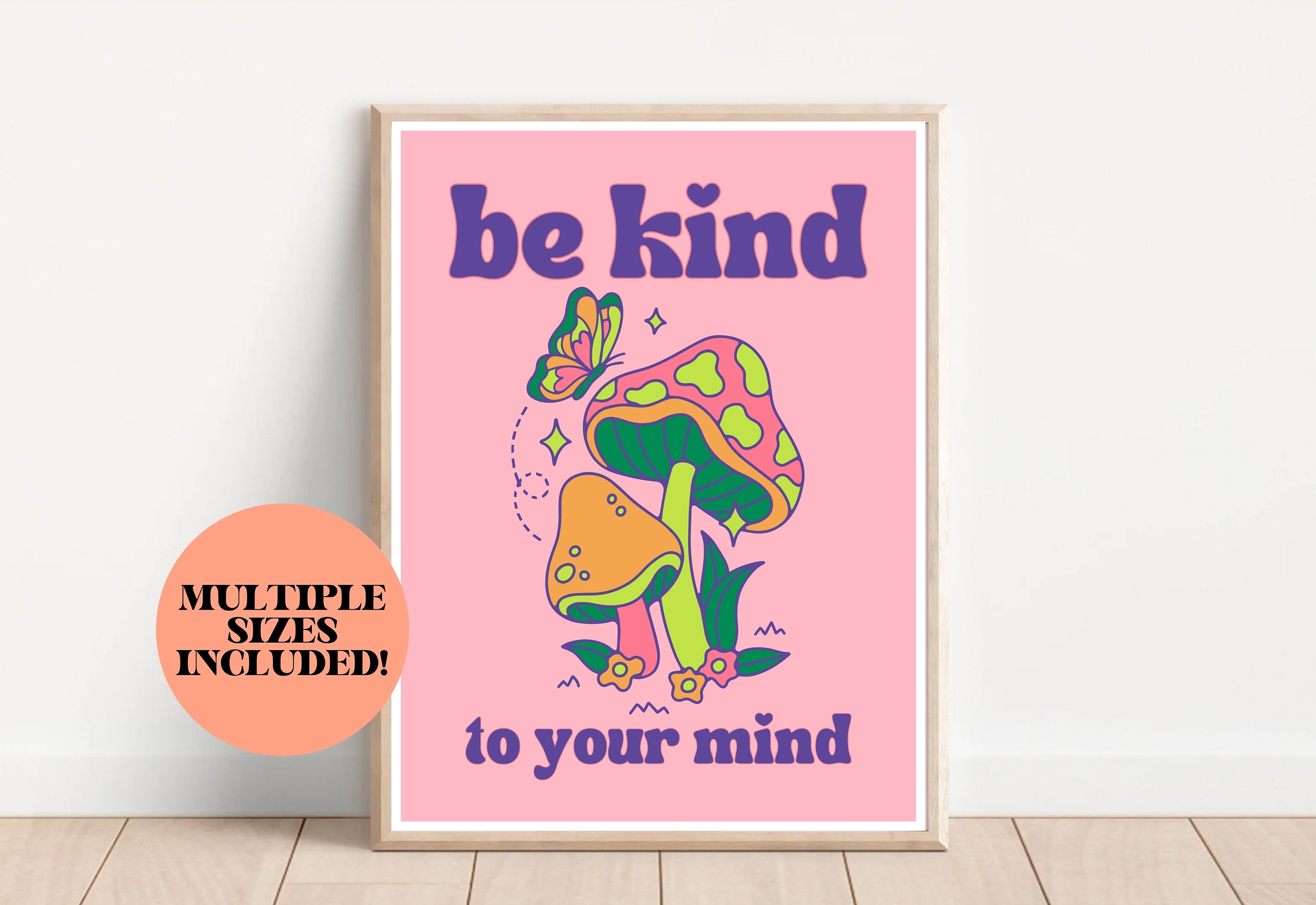 Digital art print featuring the uplifting mantra 'Be Kind to your Mind' in soothing colors.