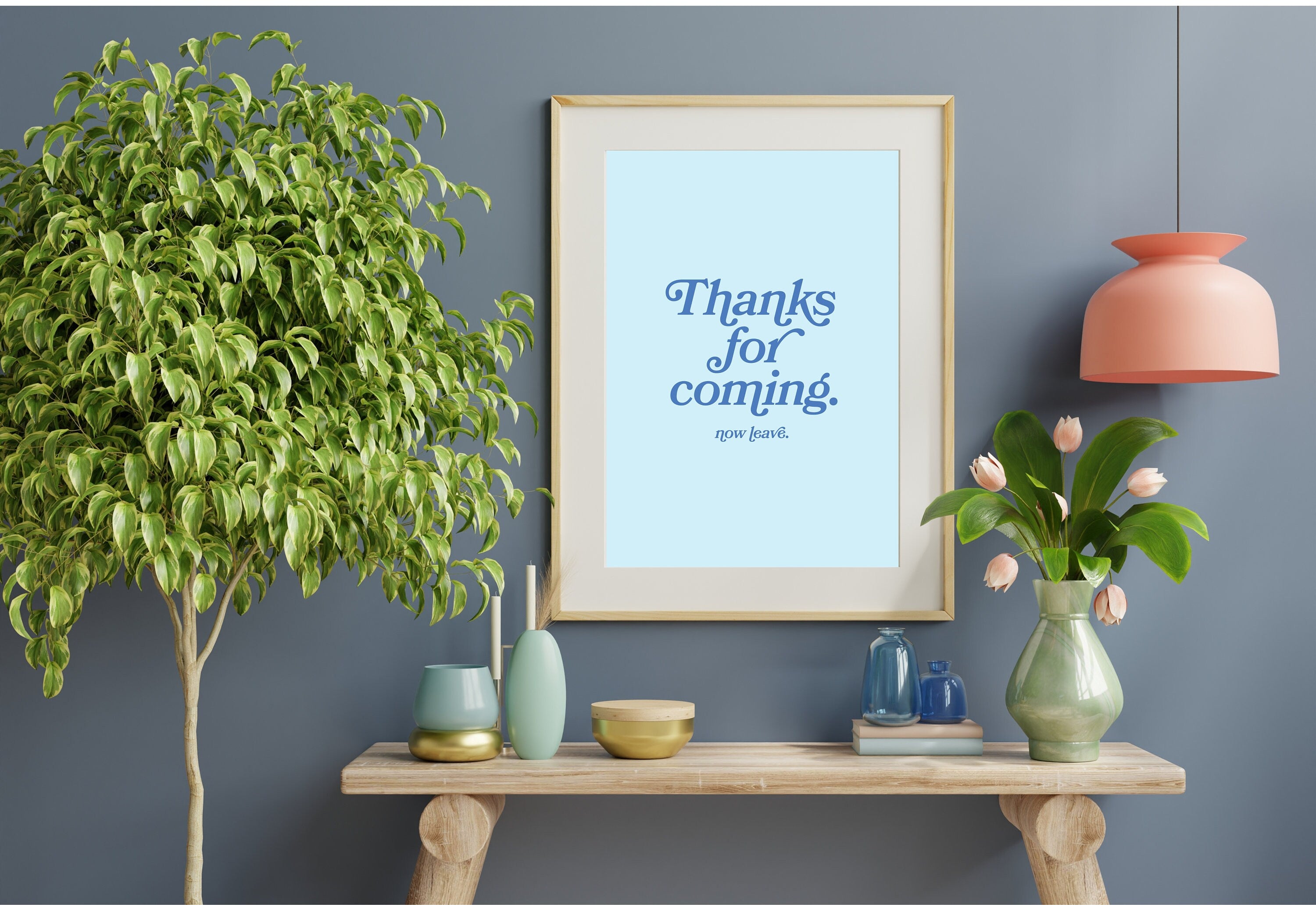 Thanks for coming-Digital Prints-Wall Art Print-Typography Art-Downloadable Print-Bar Art Prints-Living Room Decor-Funny Wall Art-Bright Art