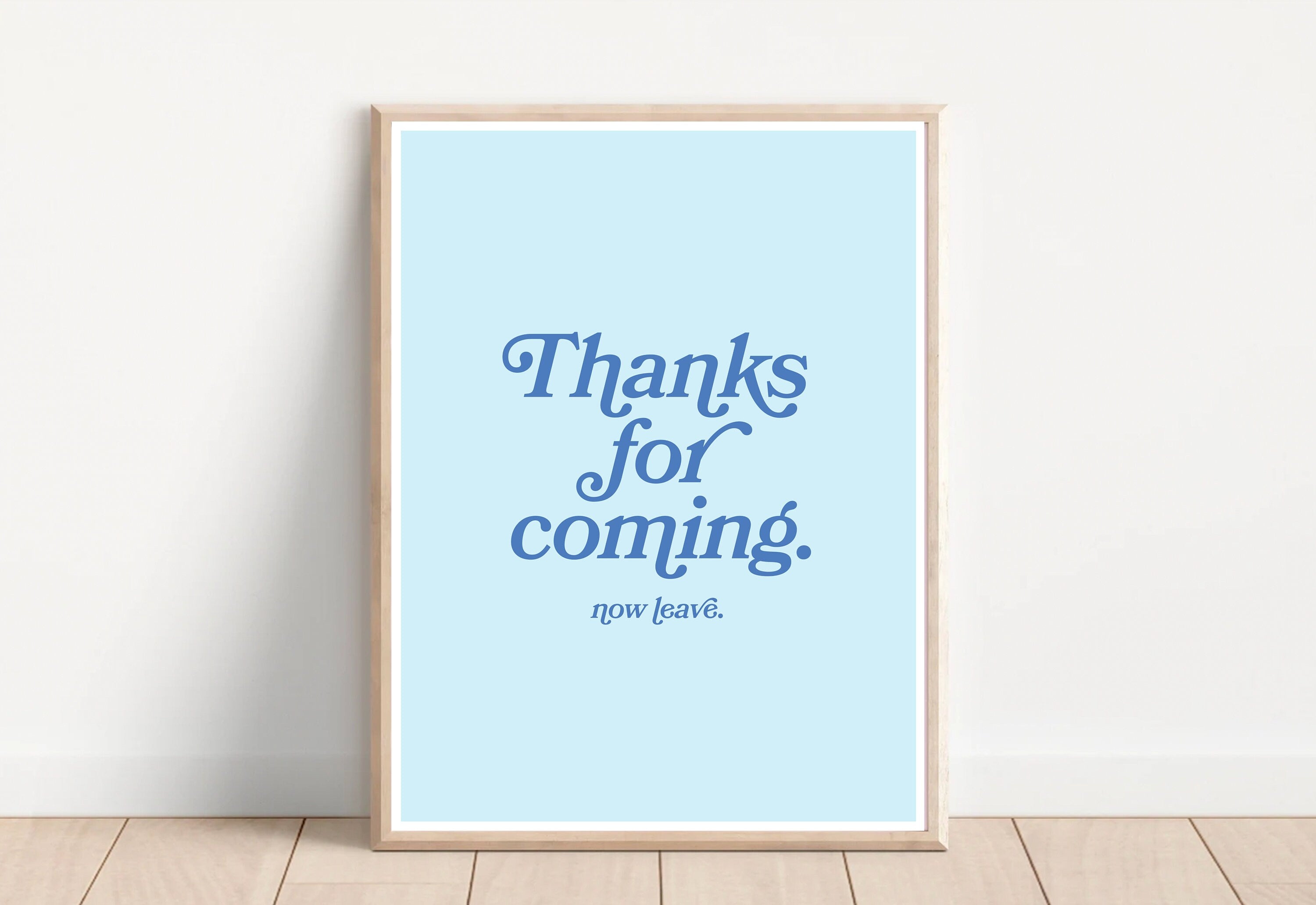 Thanks for coming-Digital Prints-Wall Art Print-Typography Art-Downloadable Print-Bar Art Prints-Living Room Decor-Funny Wall Art-Bright Art