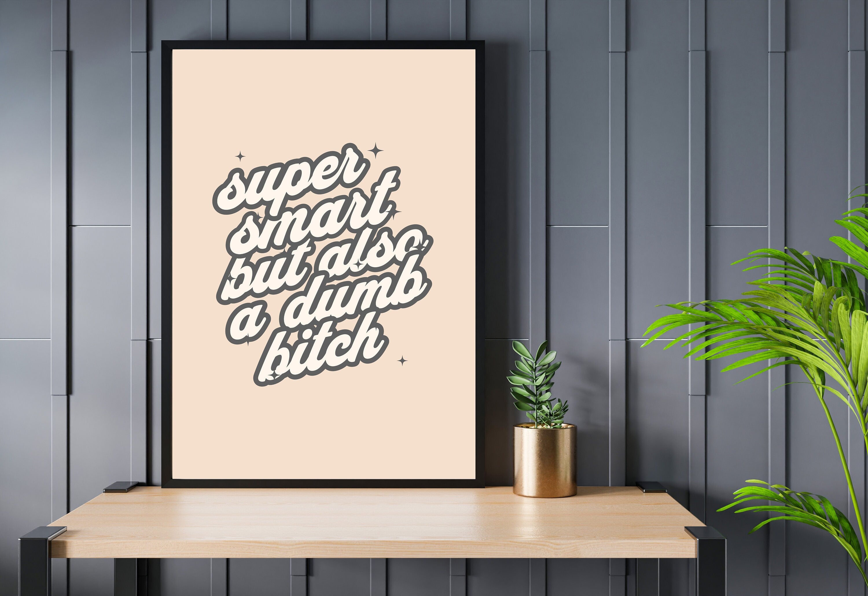 Dumb Bitch Art,Funny Typography Art,Funny Retro Art,Pop Art,Dorm Decor,Downloadable Print,Trendy Art Print,Funny Girly Art,Apartment Art