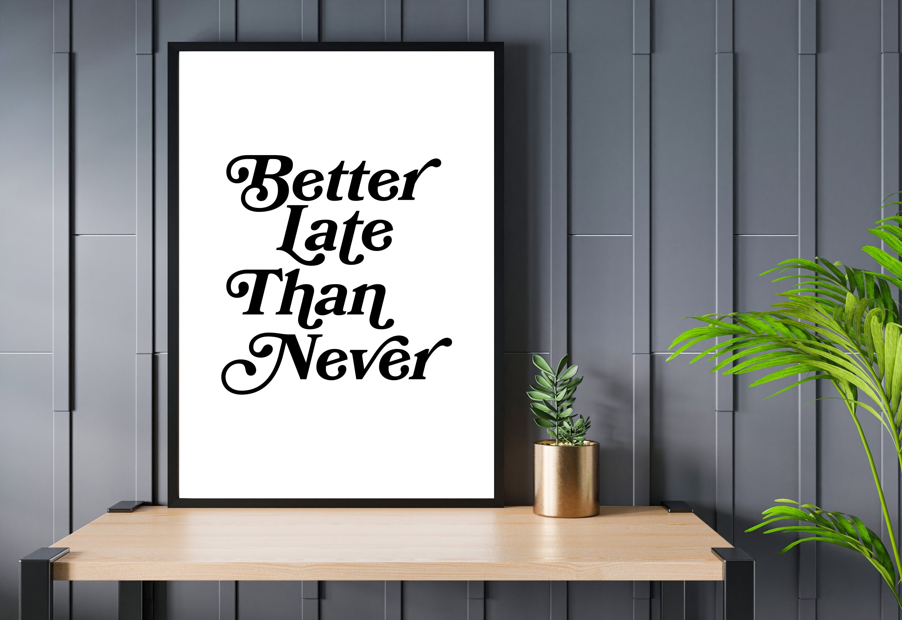 Typography Digital Art: Better Late Than Never