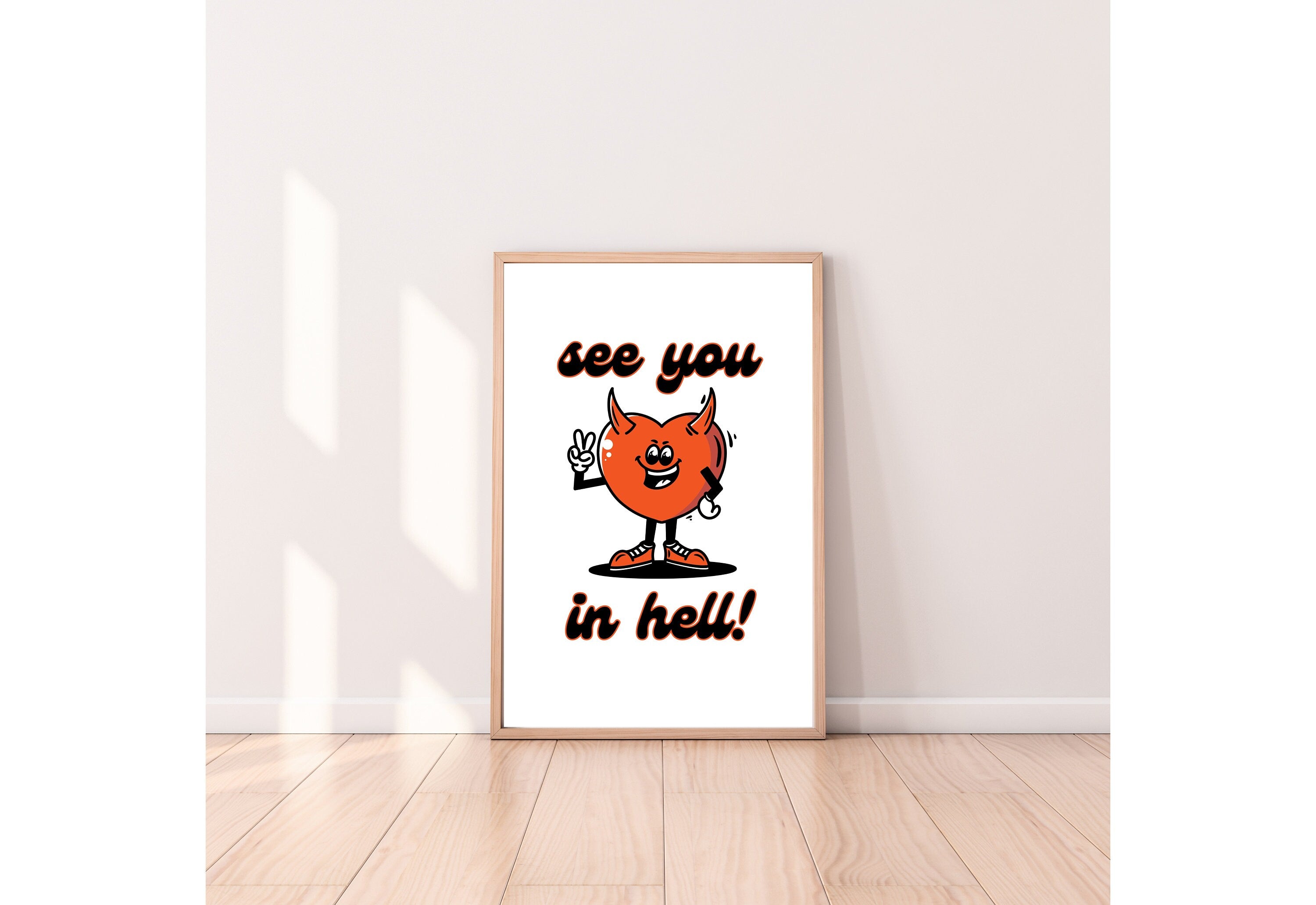 See You In Hell, Devil Cartoon,Wall Print,Typography Print, Funny Art Print,-Downloadable Print,Y2K Art Print, Retro Cartoon, Large Poster