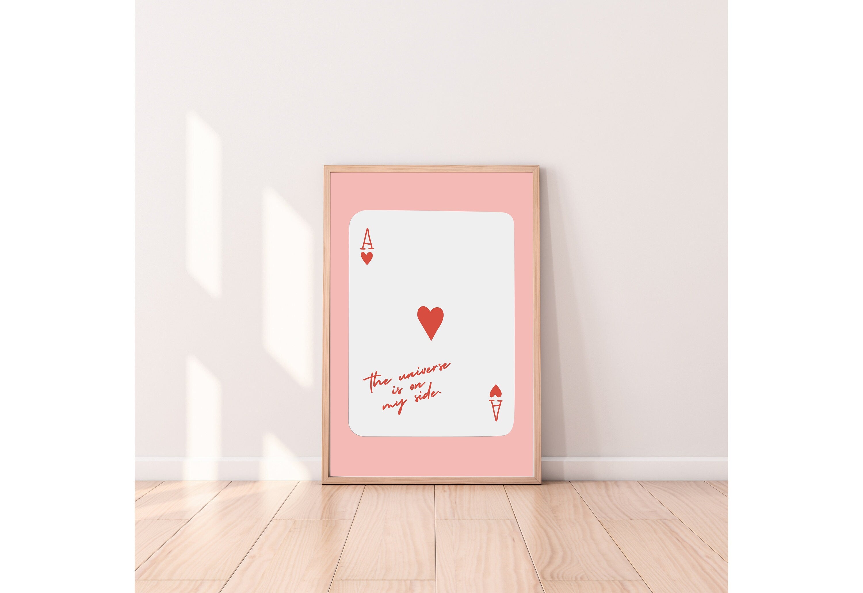 Digital art print featuring Ace of Hearts with 'Universe is on my Side' text"