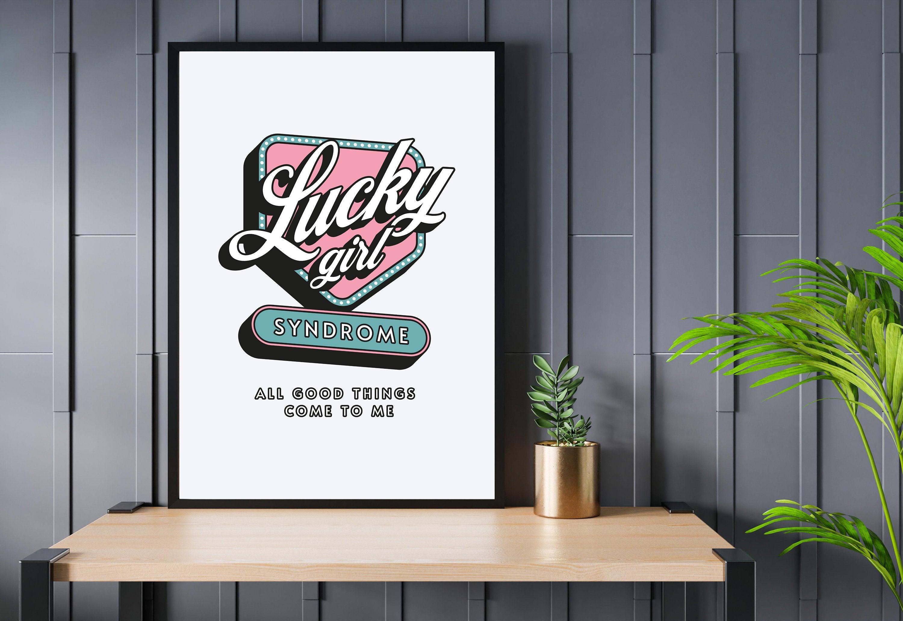 Lucky Girl Quote,Retro Sign Posters,Lucky Girl Syndrome Art,Trendy Wall Art,Aesthetic Print,Dorm Art,Ace of Hearts Art,Apartment Art