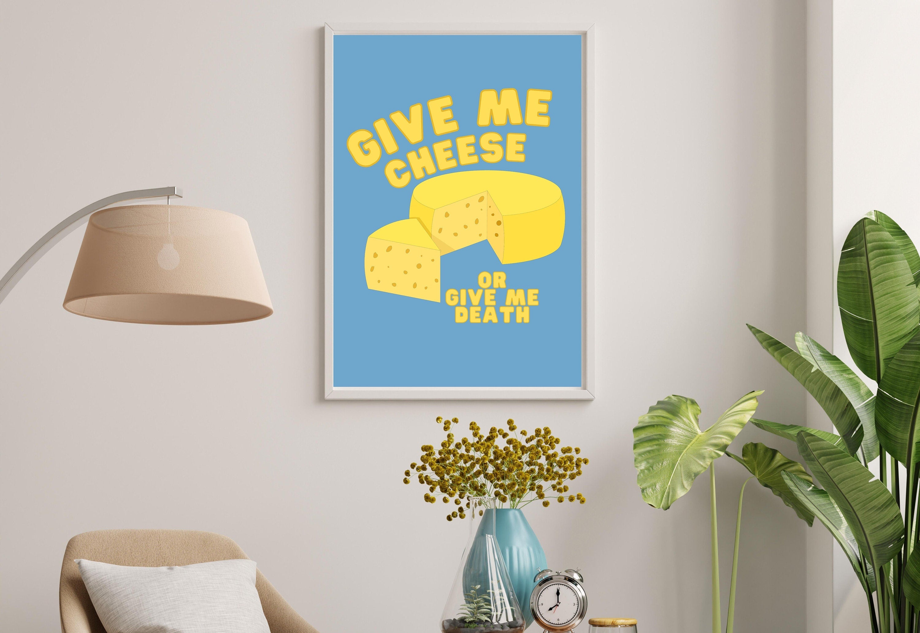 Give Me Cheese, Digital Download,Preppy Wall Art Print,Digital Food Art Print,Trendy Wall Art Print,Kitchen Wall Art Print,Kitchen Decor