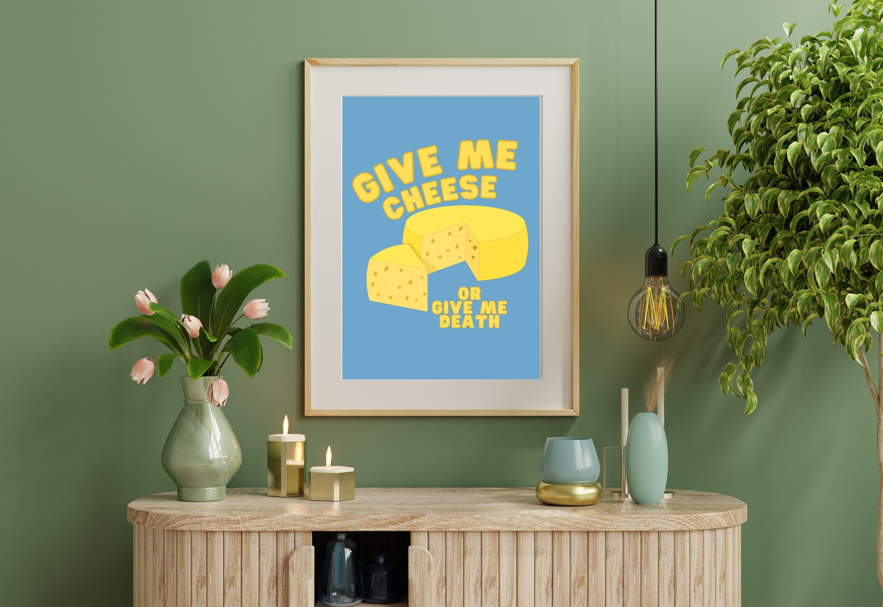 Give Me Cheese, Digital Download,Preppy Wall Art Print,Digital Food Art Print,Trendy Wall Art Print,Kitchen Wall Art Print,Kitchen Decor