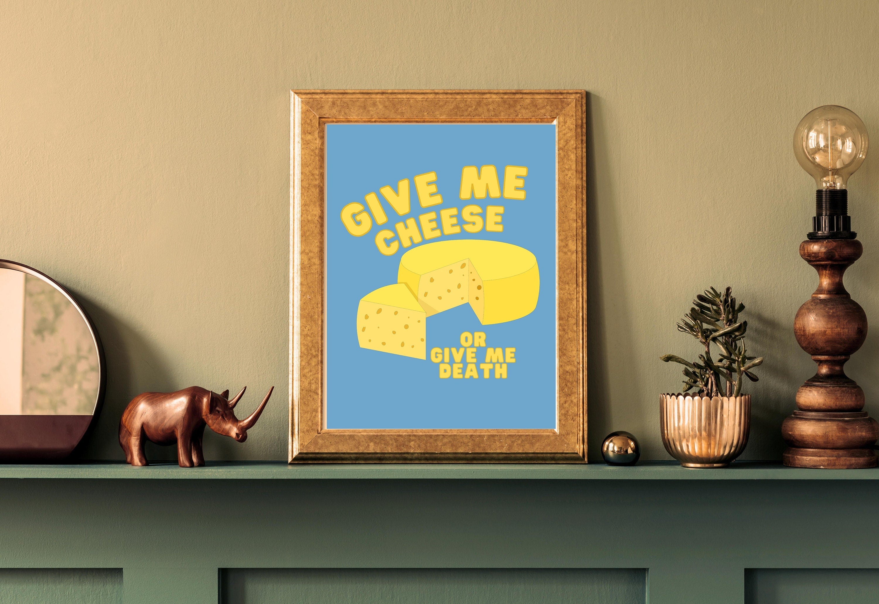 Give Me Cheese, Digital Download,Preppy Wall Art Print,Digital Food Art Print,Trendy Wall Art Print,Kitchen Wall Art Print,Kitchen Decor