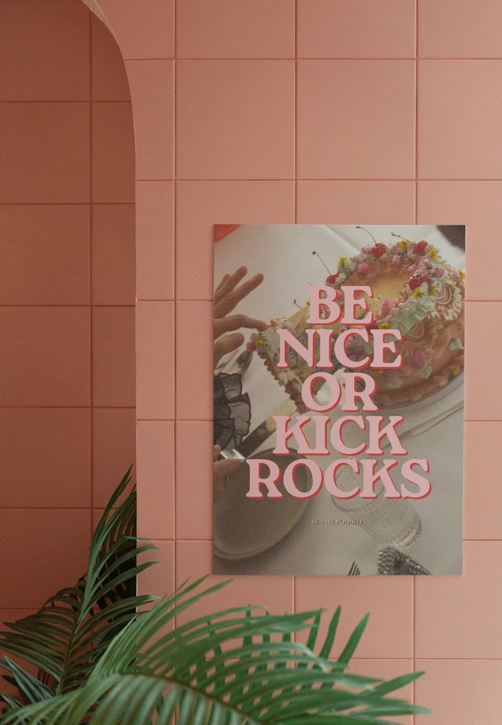 Inspirational Be Nice slogan on digital art print