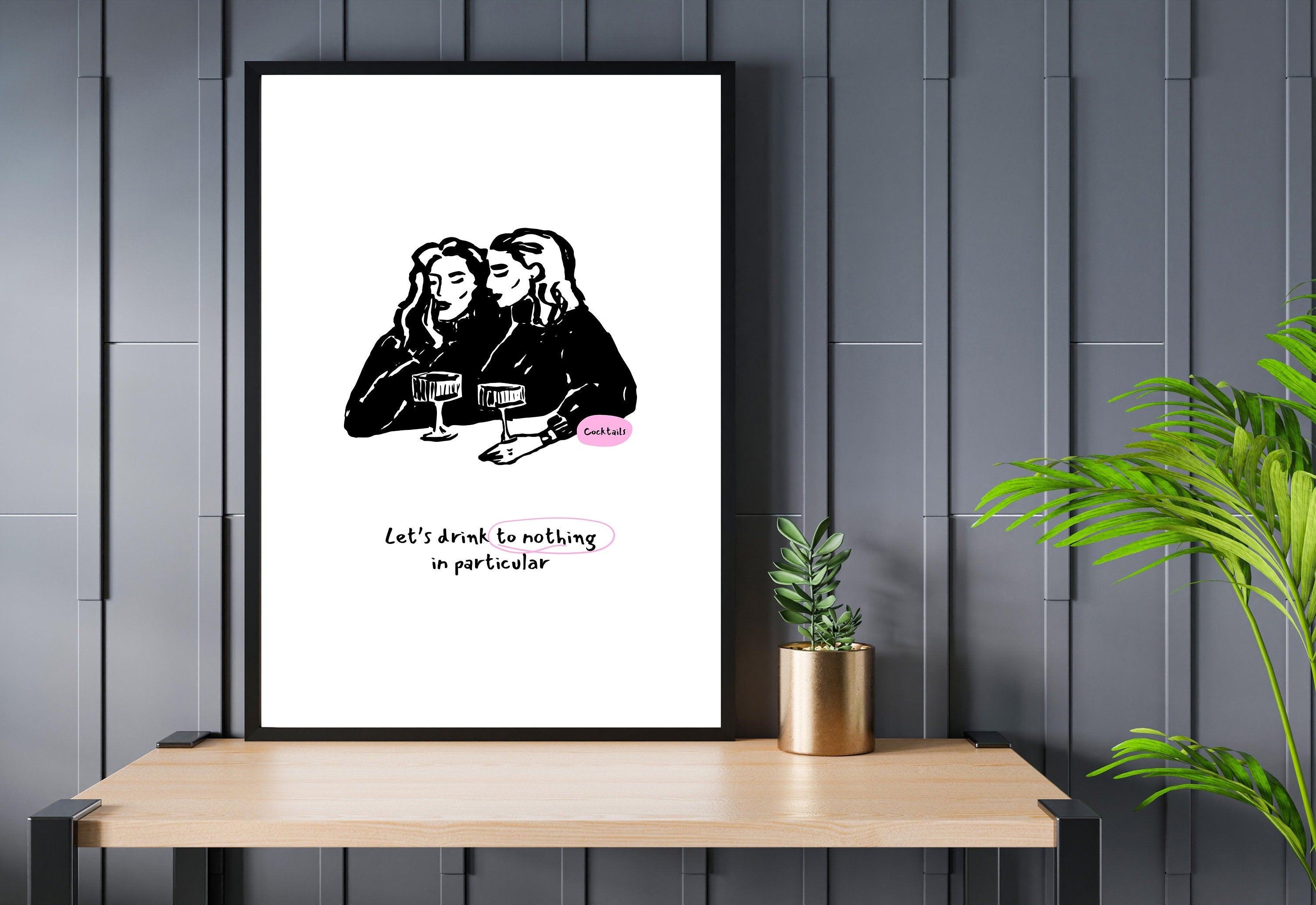 Let's Drink-Digital Prints-Wall Art-Cocktail Art Print-Minimal Art-bar cart accessories-Cocktail Art-Bar Cart Prints-Happy Hour Art Prints