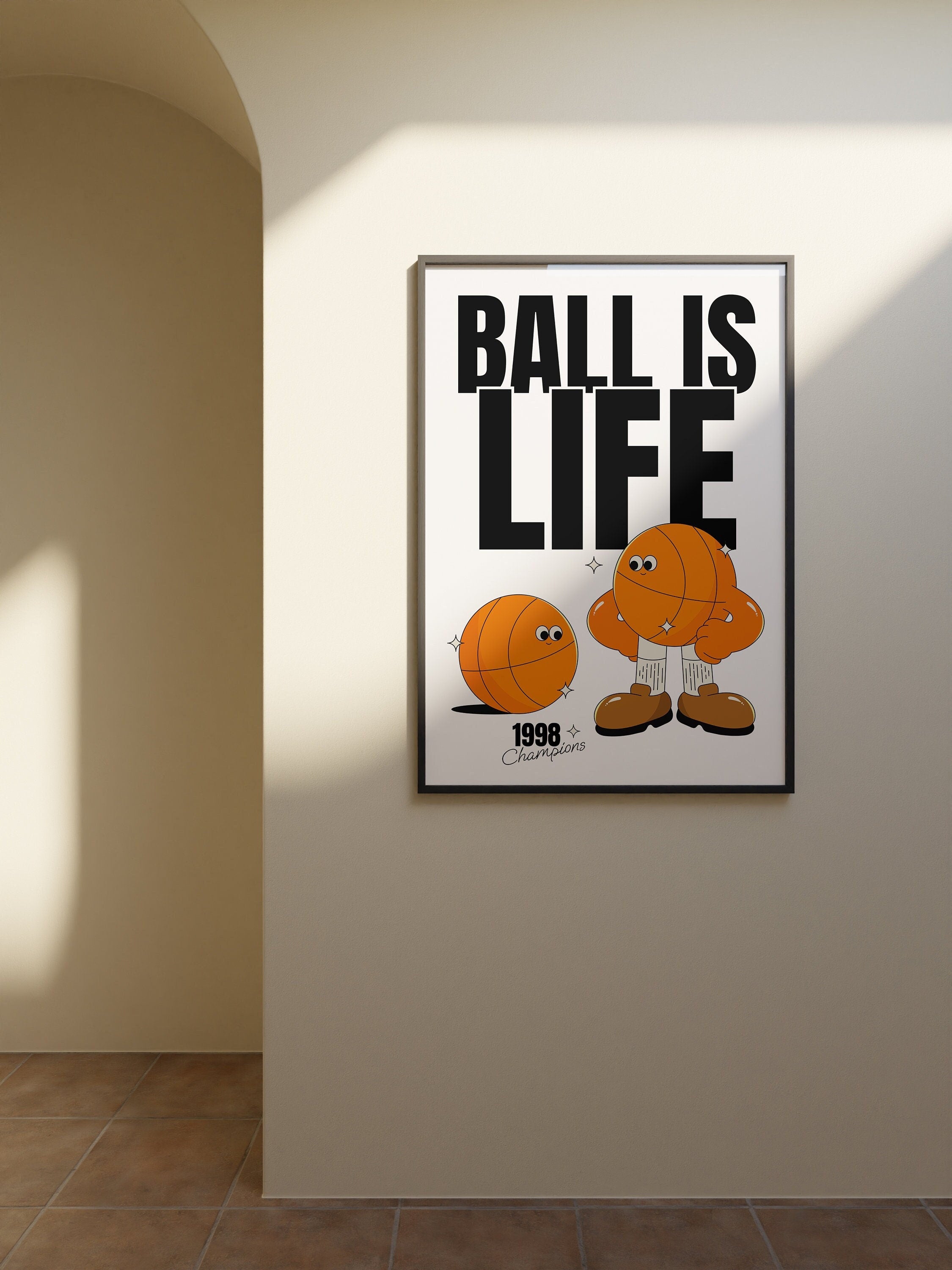 Ball is Life Basketball Digital Art Print