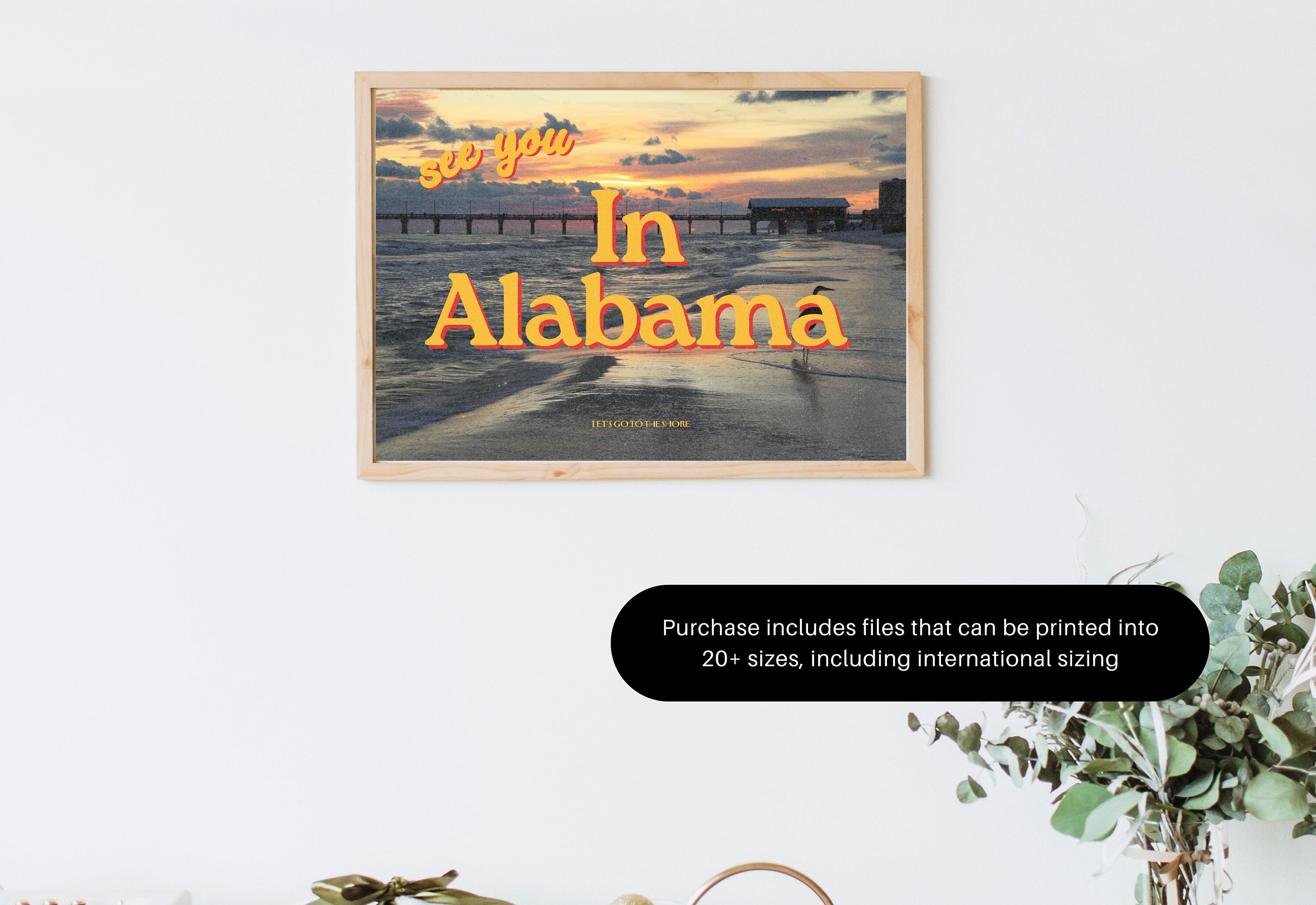 See you in Alabama, Alabama shore art, alabama art print, alabama prints, alabama posters, large wall art, large wall posters, art alabama