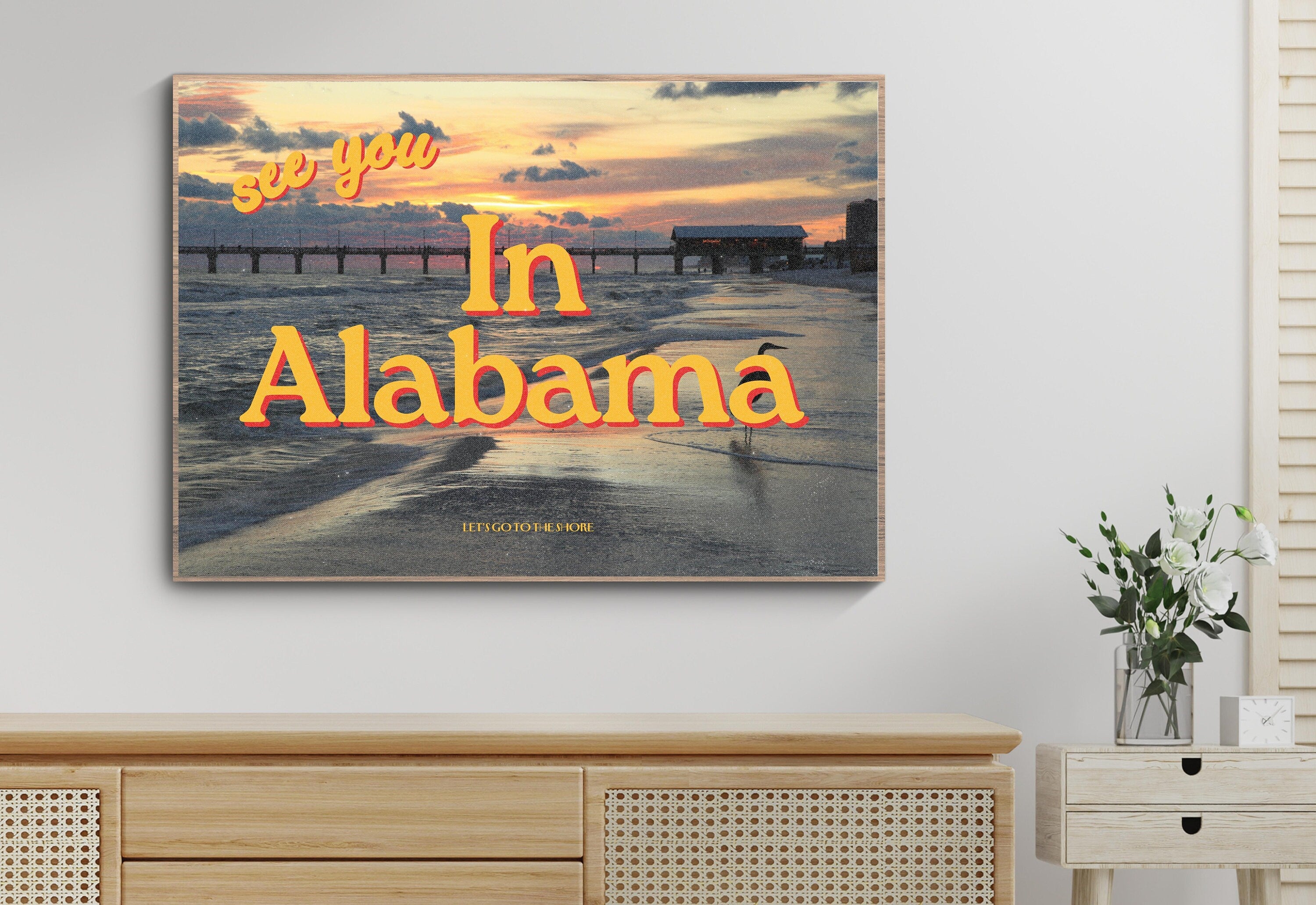 See you in Alabama, Alabama shore art, alabama art print, alabama prints, alabama posters, large wall art, large wall posters, art alabama