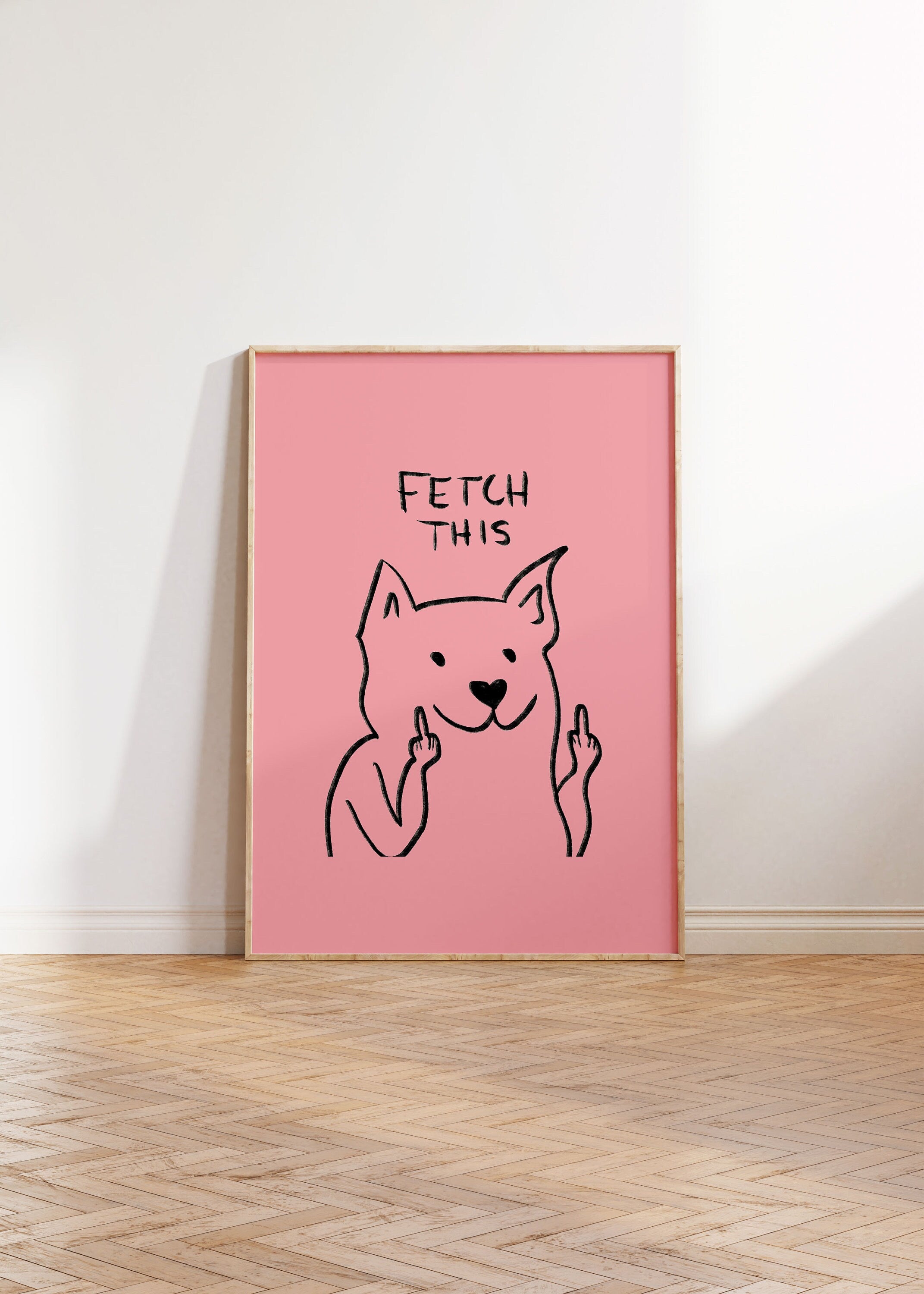 Fetch This - Digital Download - Wall Print - Retro Decor - Girly Print - Downloadable Art - Large Print - Funny Art - Dog Art Print