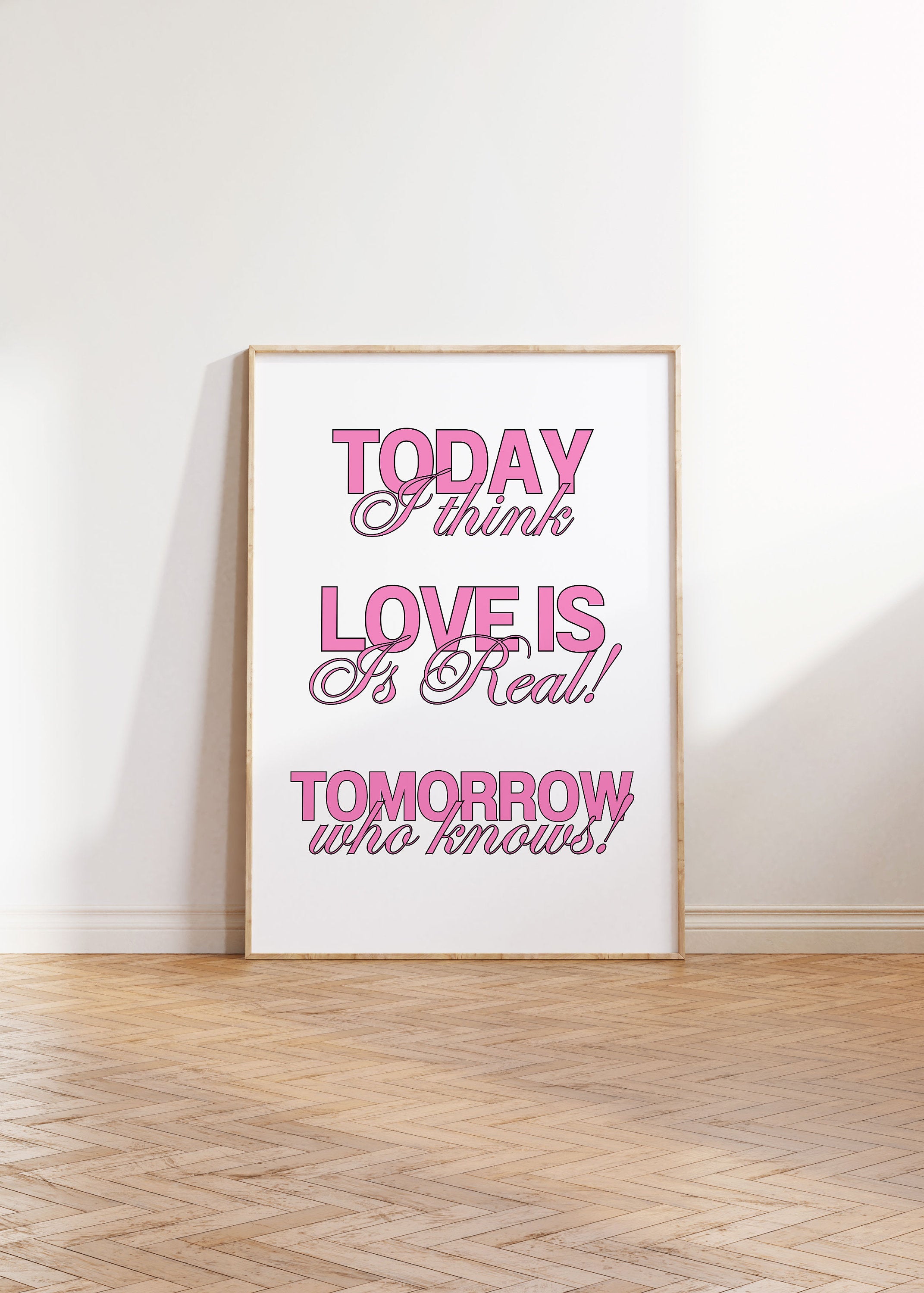 Wall Art Print, Typography Art, Downloadable Print, Apartment Art, Trendy Art Print, Pink and White Poster, Love Is Real Art, maximalism