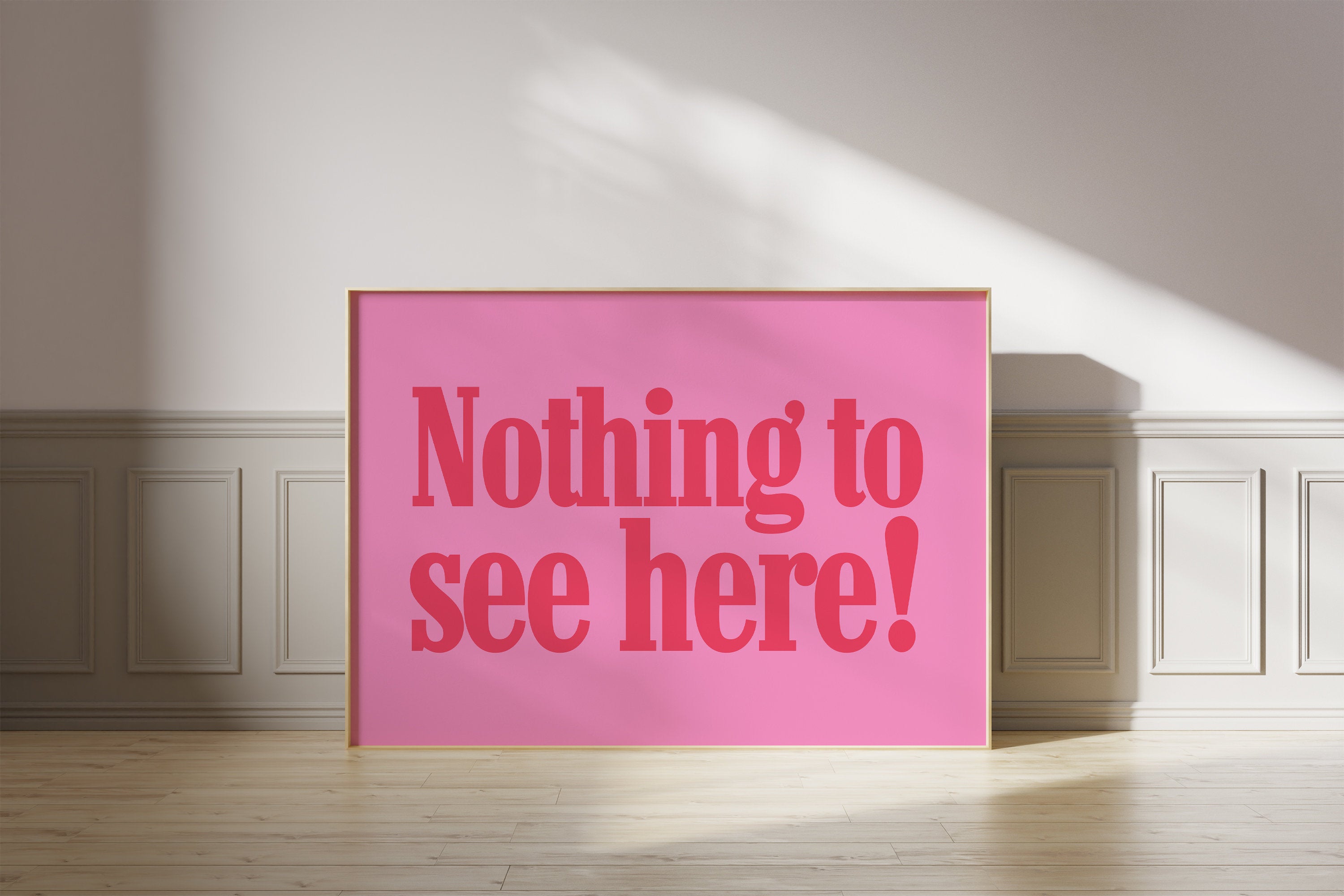 Nothing to See Here, Retro Pink Poster, Wall Print, Digital Download, Preppy Pink Prints, Fun Wall Art, Horizontal Art, Large Pink Posters